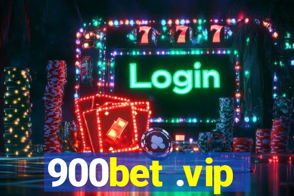 900bet .vip